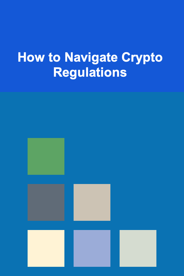 How to Navigate Crypto Regulations