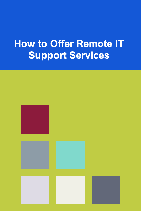 How to Offer Remote IT Support Services