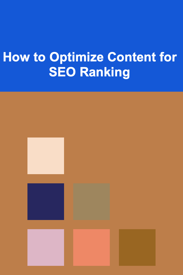 How to Optimize Content for SEO Ranking