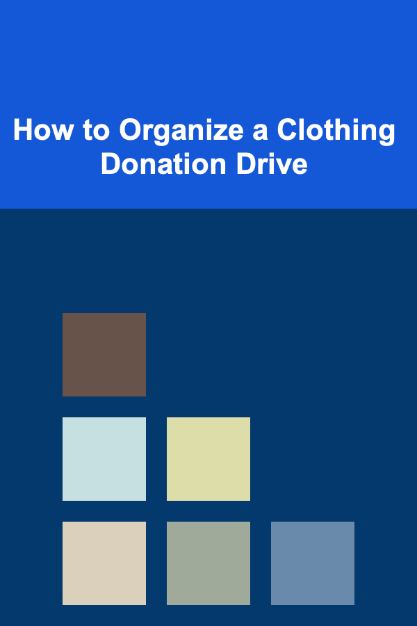 How to Organize a Clothing Donation Drive