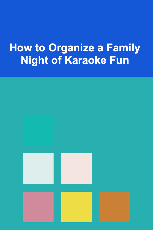 How to Organize a Family Night of Karaoke Fun