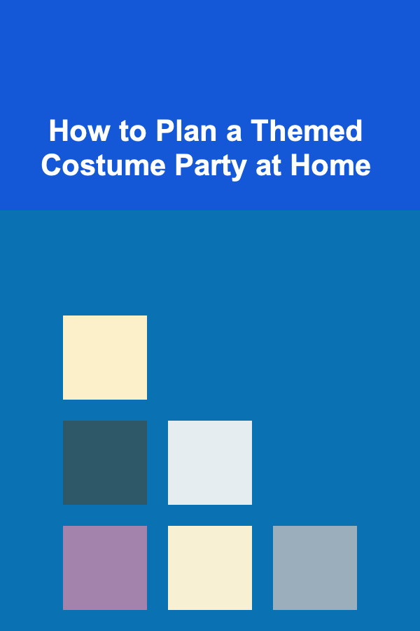 How to Plan a Themed Costume Party at Home