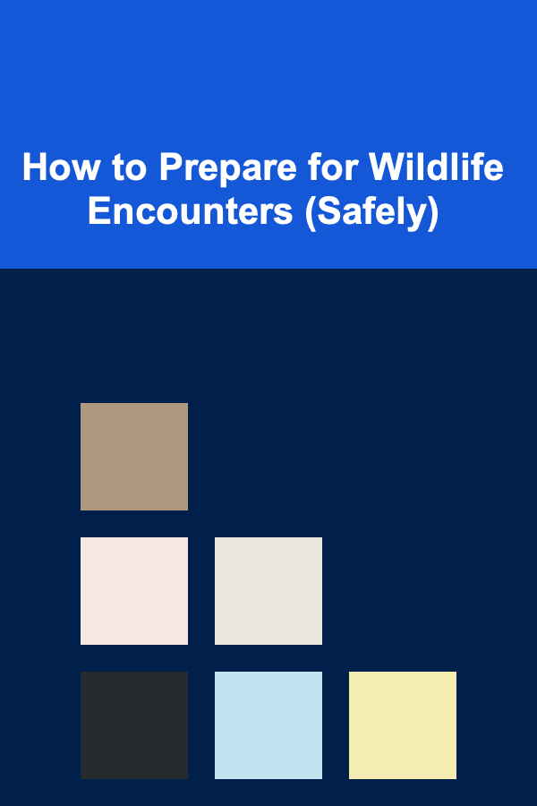 How to Prepare for Wildlife Encounters (Safely)