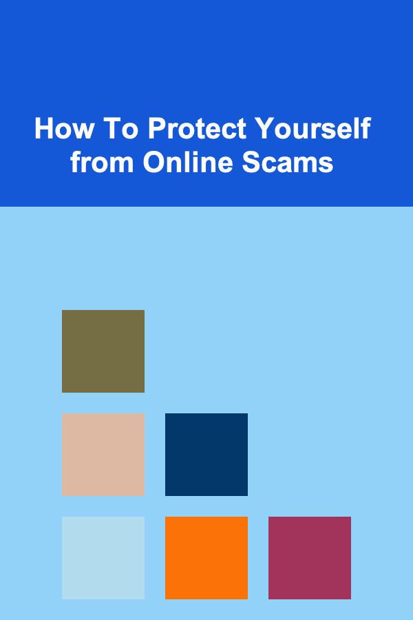 How To Protect Yourself from Online Scams