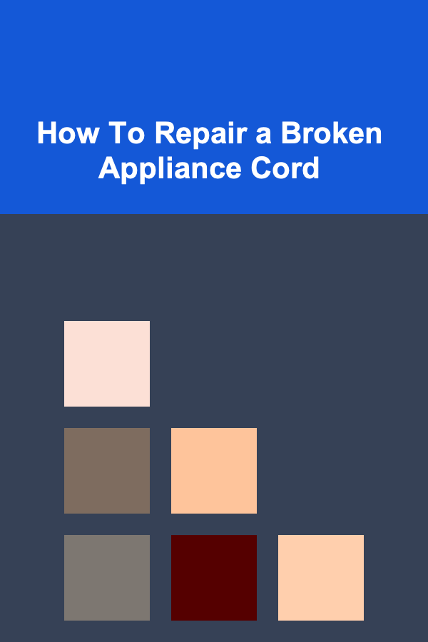 How To Repair a Broken Appliance Cord