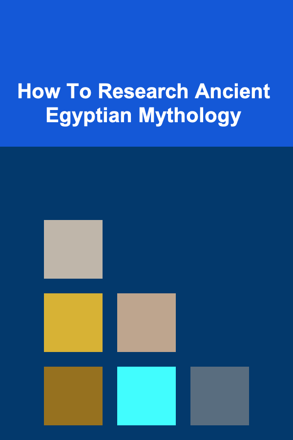 How To Research Ancient Egyptian Mythology