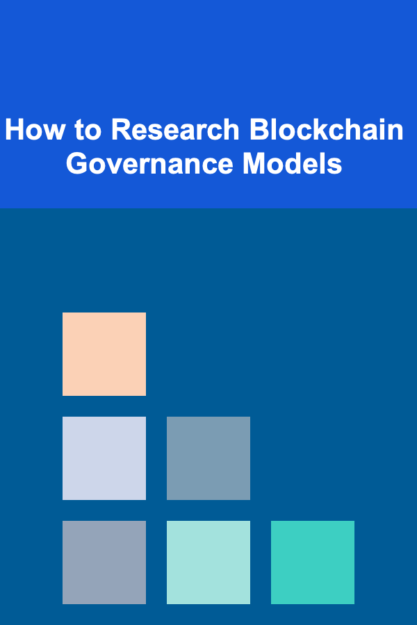 How to Research Blockchain Governance Models