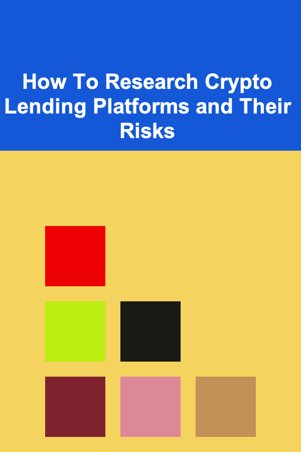 How To Research Crypto Lending Platforms and Their Risks