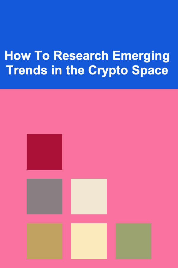How To Research Emerging Trends in the Crypto Space