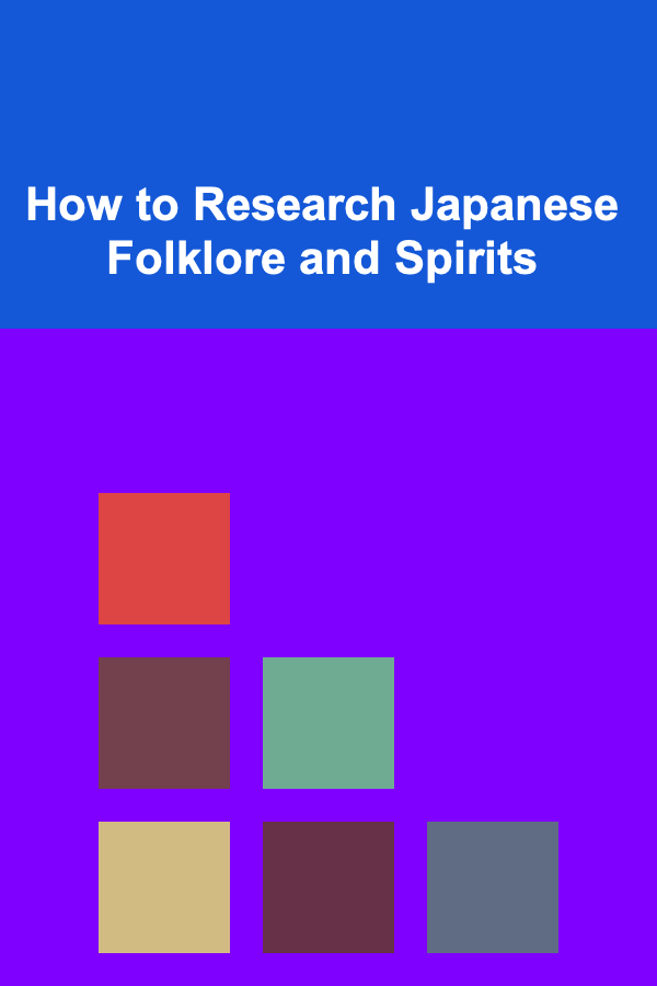 How to Research Japanese Folklore and Spirits