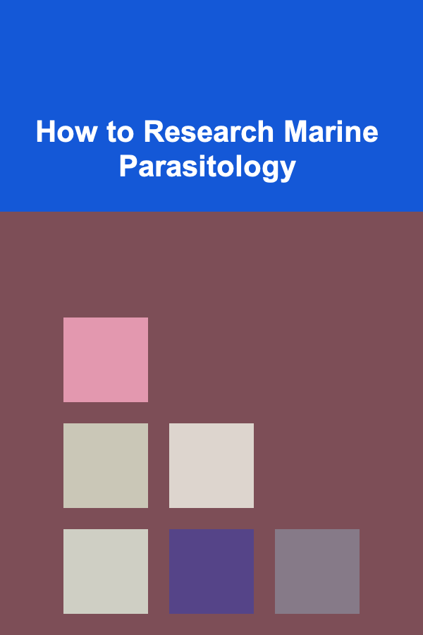 How to Research Marine Parasitology