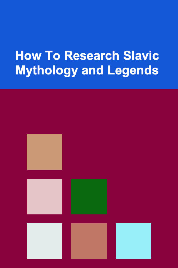 How To Research Slavic Mythology and Legends