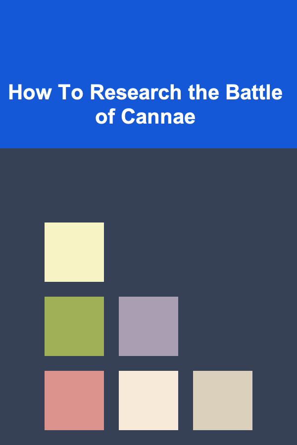 How To Research the Battle of Cannae