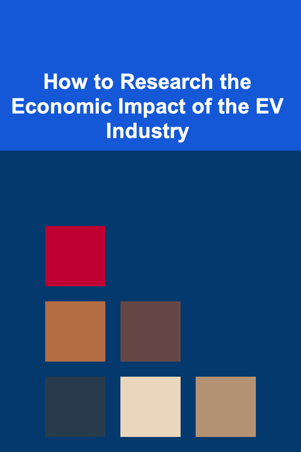 How to Research the Economic Impact of the EV Industry