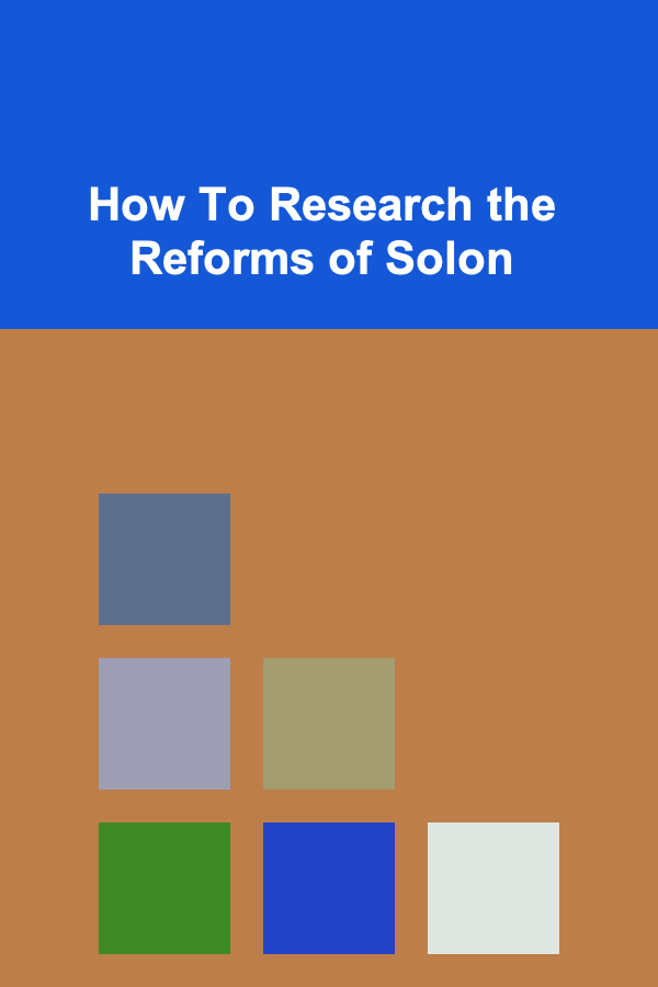 How To Research the Reforms of Solon