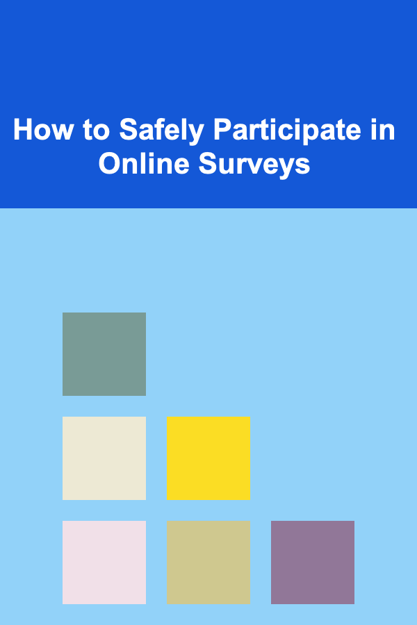 How to Safely Participate in Online Surveys