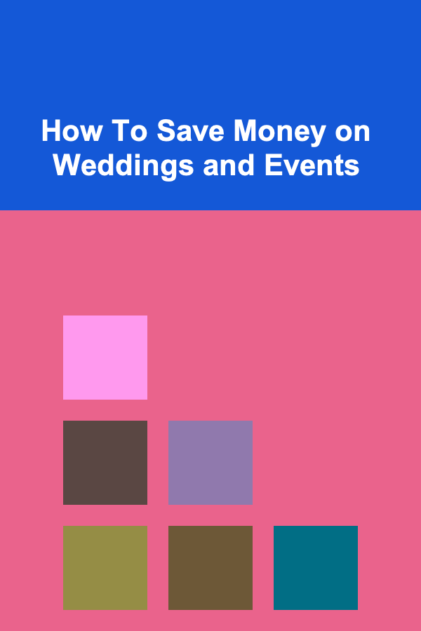 How To Save Money on Weddings and Events