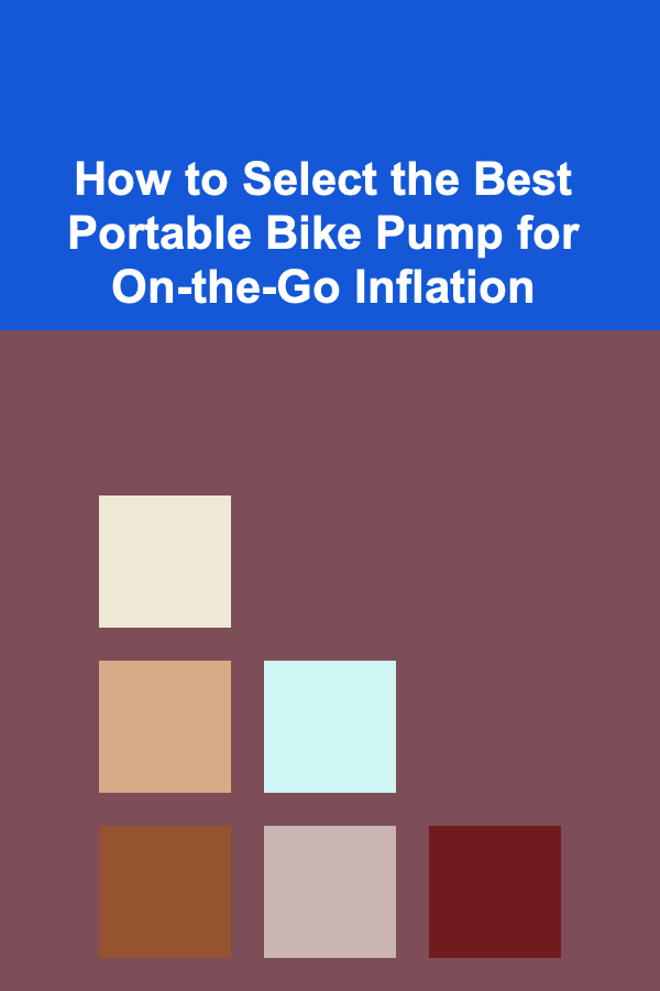 How to Select the Best Portable Bike Pump for On-the-Go Inflation