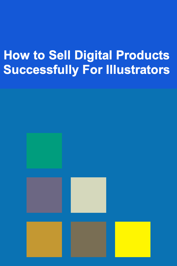 How to Sell Digital Products Successfully For Illustrators