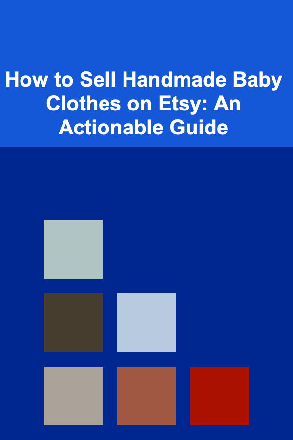 How to Sell Handmade Baby Clothes on Etsy: An Actionable Guide