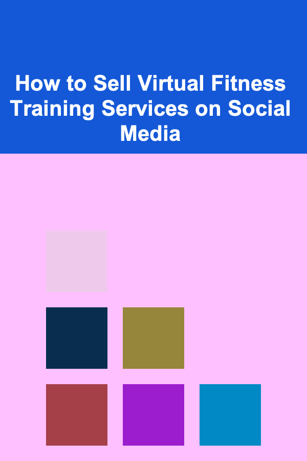 How to Sell Virtual Fitness Training Services on Social Media