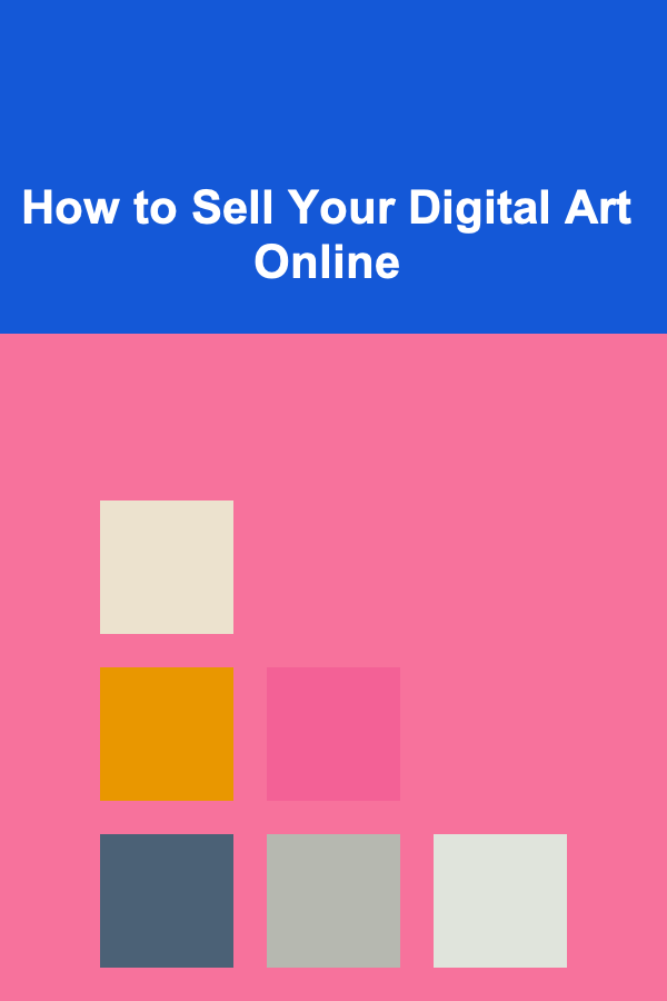 How to Sell Your Digital Art Online