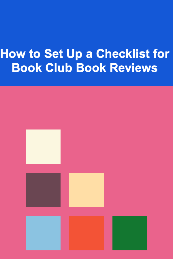 How to Set Up a Checklist for Book Club Book Reviews