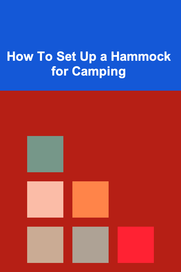 How To Set Up a Hammock for Camping