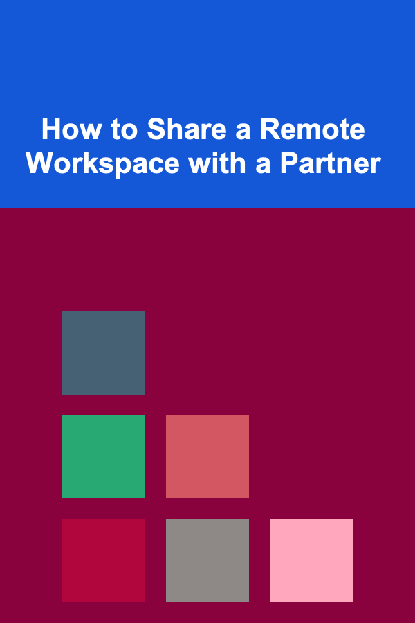 How to Share a Remote Workspace with a Partner