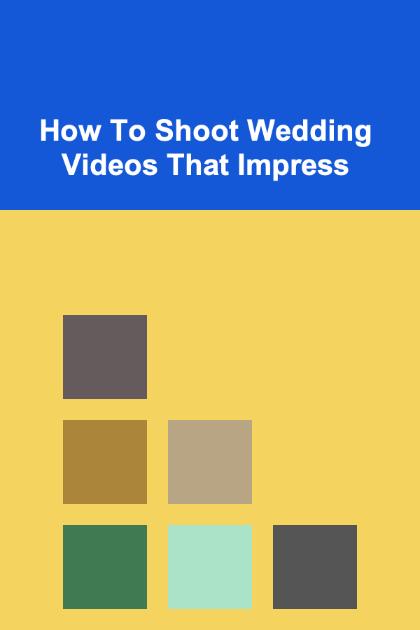 How To Shoot Wedding Videos That Impress