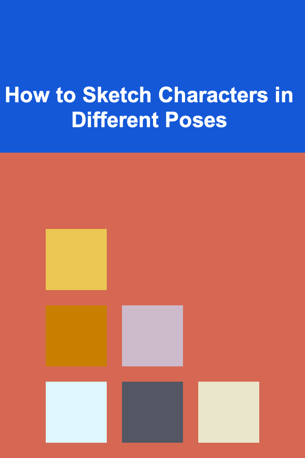 How to Sketch Characters in Different Poses