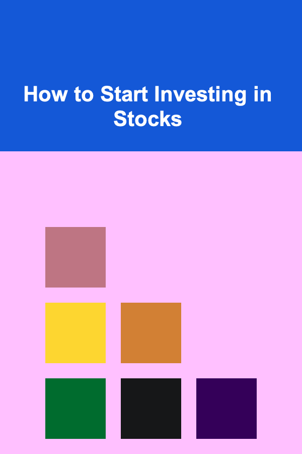 How to Start Investing in Stocks