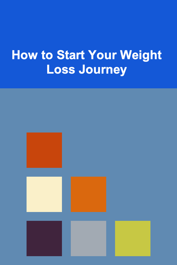 How to Start Your Weight Loss Journey
