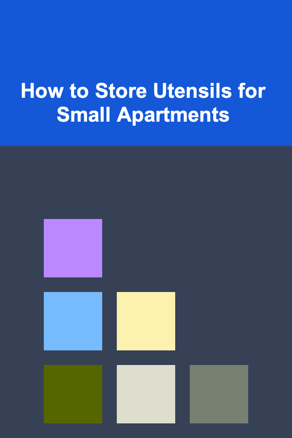 How to Store Utensils for Small Apartments