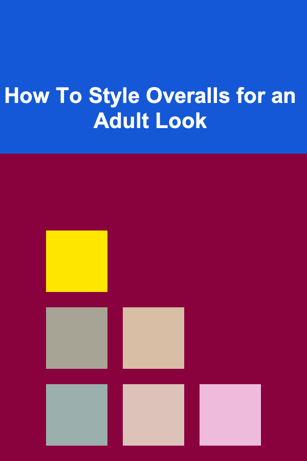 How To Style Overalls for an Adult Look