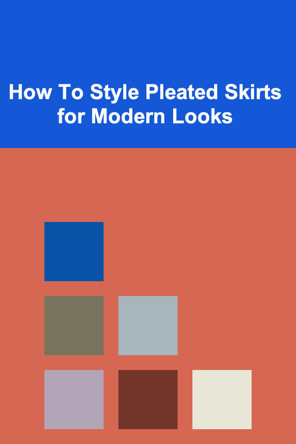 How To Style Pleated Skirts for Modern Looks