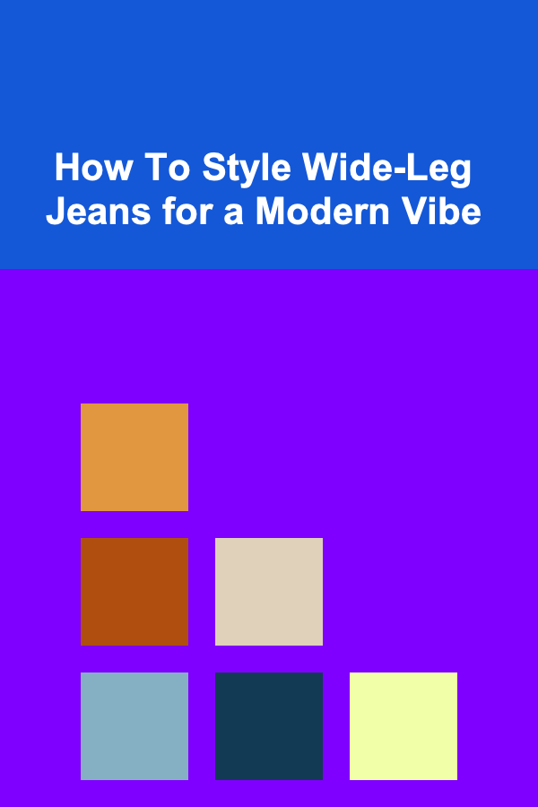 How To Style Wide-Leg Jeans for a Modern Vibe