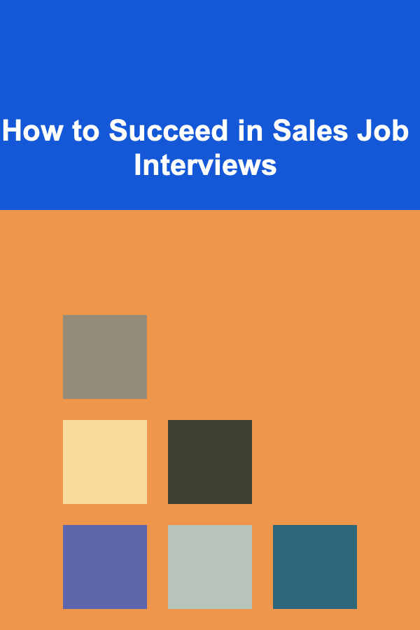 How to Succeed in Sales Job Interviews