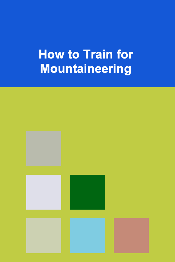 How to Train for Mountaineering