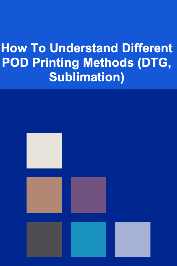 How To Understand Different POD Printing Methods (DTG, Sublimation)