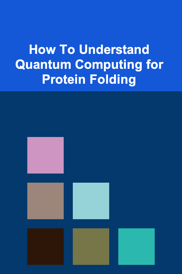 How To Understand Quantum Computing for Protein Folding