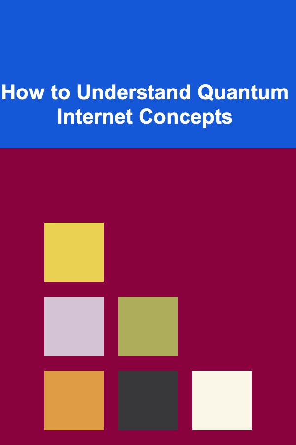 How to Understand Quantum Internet Concepts