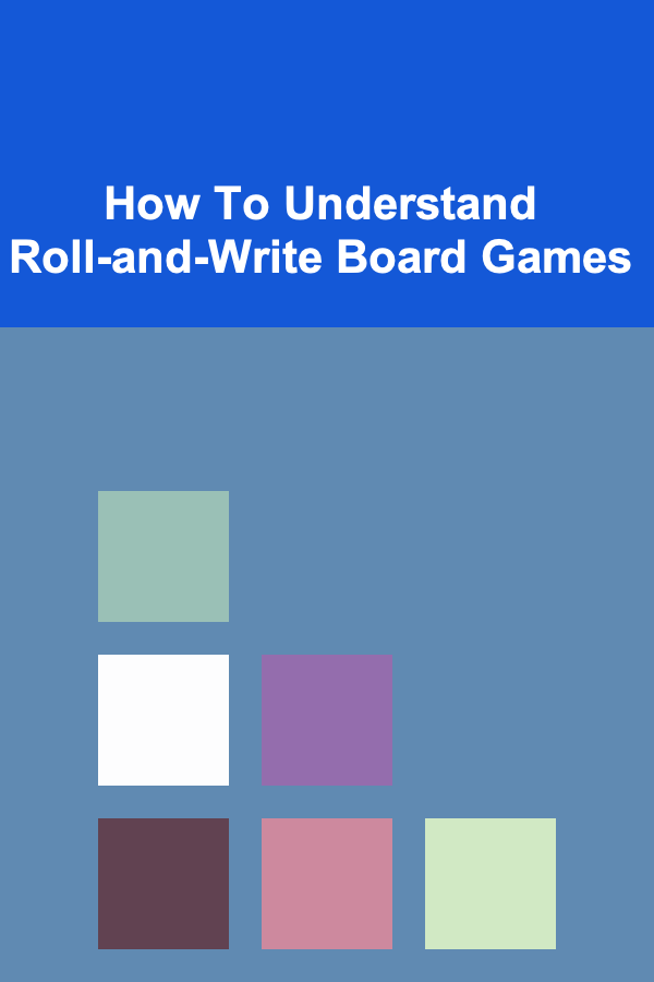How To Understand Roll-and-Write Board Games