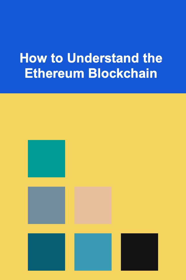 How to Understand the Ethereum Blockchain