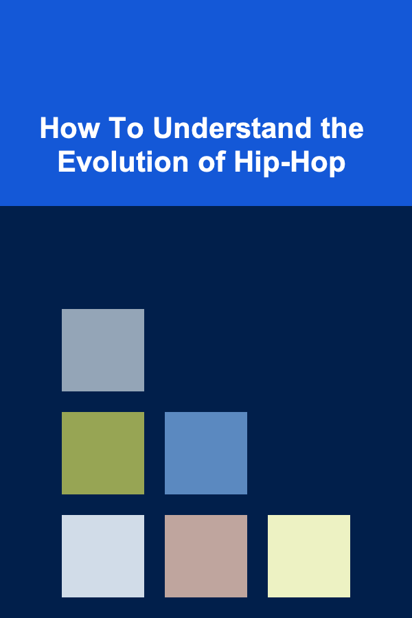 How To Understand the Evolution of Hip-Hop