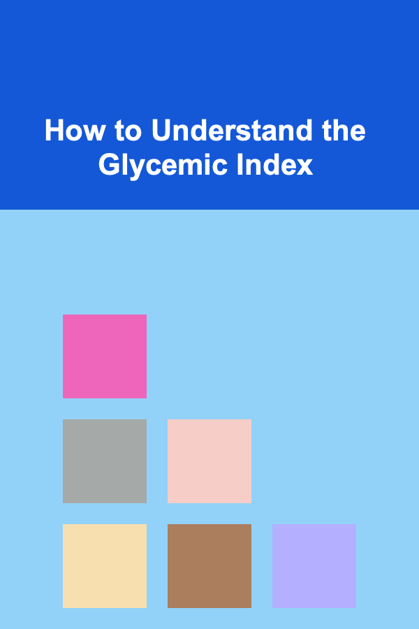 How to Understand the Glycemic Index