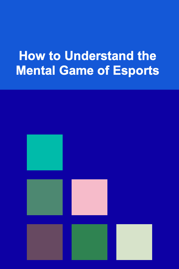 How to Understand the Mental Game of Esports