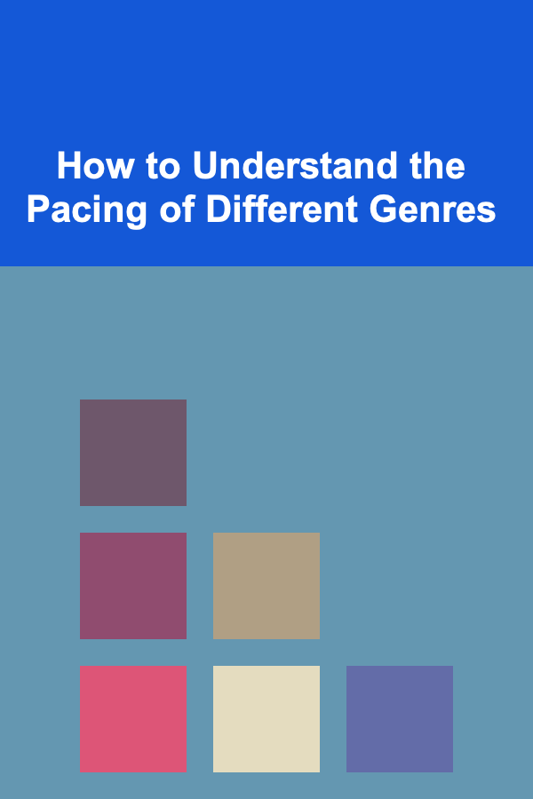 How to Understand the Pacing of Different Genres
