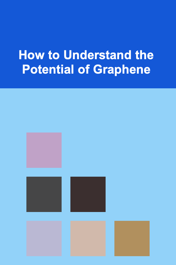 How to Understand the Potential of Graphene