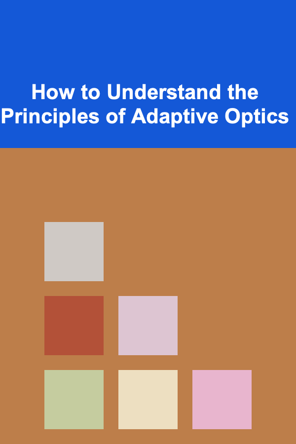 How to Understand the Principles of Adaptive Optics